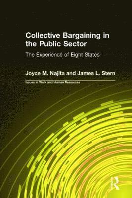 Collective Bargaining in the Public Sector: The Experience of Eight States 1