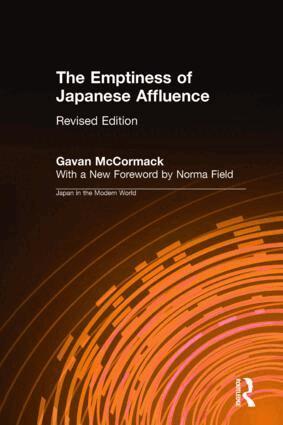 Gavan McCormack, Norma Field - Emptiness of Japanese Affluence, Inbunden