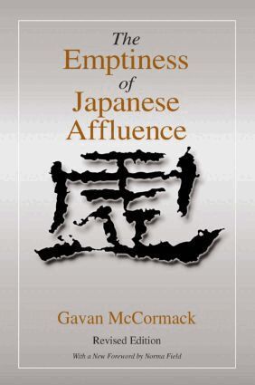 Gavan McCormack, Norma Field - Emptiness of Japanese Affluence, Häftad