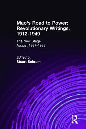 Zedong Mao, Stuart Schram - Mao's Road to Power: Revolutionary Writings, 1912-49: v. 6: New Stage (August 1937-1938), Inbunden