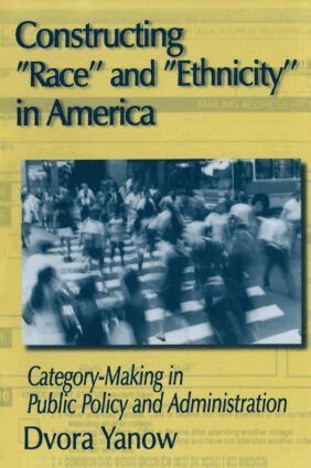 Dvora Yanow - Constructing Race and Ethnicity in America, Häftad