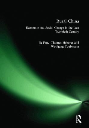 Jie Fan, Thomas Heberer, Wolfgang Taubmann - Rural China, Inbunden