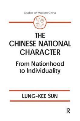 The Chinese National Character: From Nationhood to Individuality 1