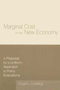 bokomslag Marginal Cost in the New Economy: A Proposal for a Uniform Approach to Policy Evaluations