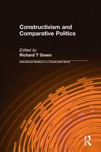 bokomslag Constructivism and Comparative Politics