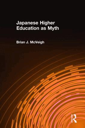 Brian J. McVeigh - Japanese Higher Education as Myth, Inbunden