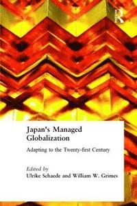 bokomslag Japan's Managed Globalization