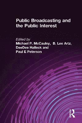 Public Broadcasting and the Public Interest 1