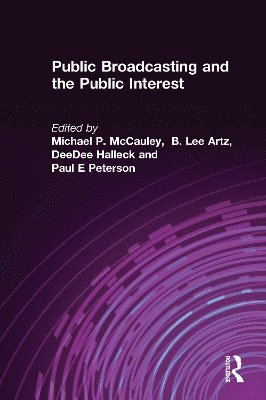 Public Broadcasting and the Public Interest 1