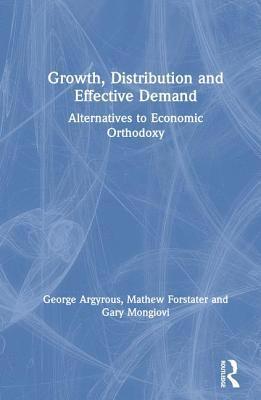 Growth, Distribution and Effective Demand 1