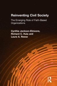 bokomslag Reinventing Civil Society: The Emerging Role of Faith-Based Organizations