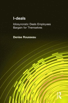 Denise Rousseau, USA) Rousseau, Denise (Carnegie Mellon University - I-deals, Inbunden