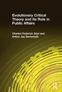 bokomslag Evolutionary Critical Theory and Its Role in Public Affairs