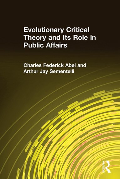 bokomslag Evolutionary Critical Theory and Its Role in Public Affairs