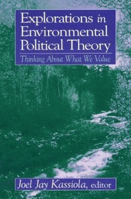 Explorations in Environmental Political Theory 1