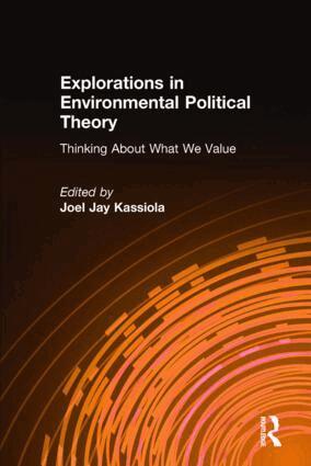 Joel Jay Kassiola - Explorations in Environmental Political Theory, Häftad