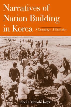 bokomslag Narratives of Nation-Building in Korea