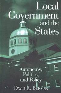 bokomslag Local Government and the States: Autonomy, Politics and Policy