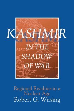 Robert G. Wirsing - Kashmir in the Shadow of War, Häftad