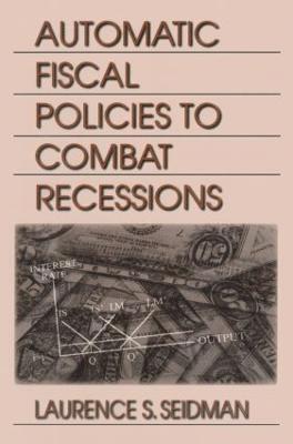 bokomslag Automatic Fiscal Policies to Combat Recessions