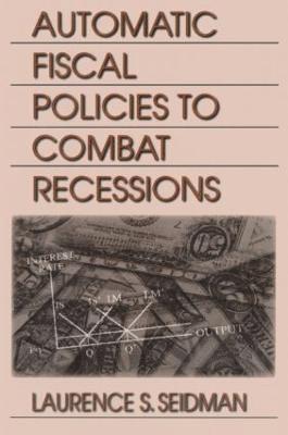 Automatic Fiscal Policies to Combat Recessions 1