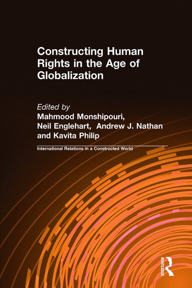 bokomslag Constructing Human Rights in the Age of Globalization