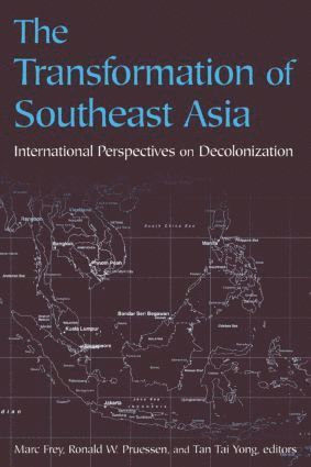 Marc Frey, Ronald W. Pruessen, Frey, Ronald W. Pruessen, Marc Frey, Tan-Tai Yong - Transformation of Southeast Asia, Häftad