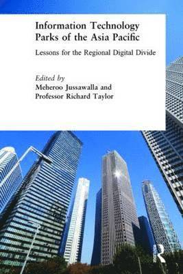 bokomslag Information Technology Parks of the Asia Pacific: Lessons for the Regional Digital Divide