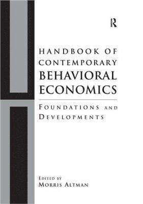 bokomslag Handbook of Contemporary Behavioral Economics