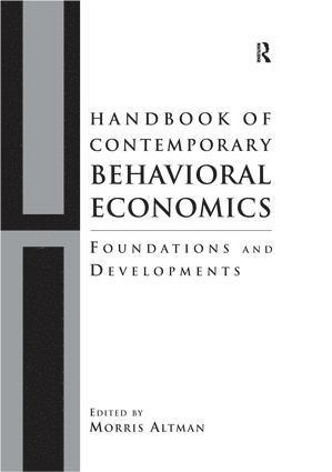 Morris Altman - Handbook of Contemporary Behavioral Economics, Inbunden