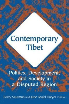 Barry Sautman, June Teufel Dreyer - Contemporary Tibet, Häftad
