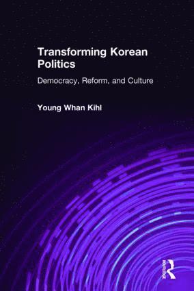 bokomslag Transforming Korean Politics