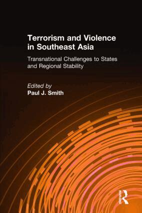Paul J. Smith - Terrorism and Violence in Southeast Asia, Inbunden