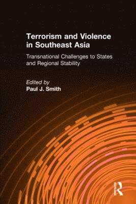 bokomslag Terrorism and Violence in Southeast Asia