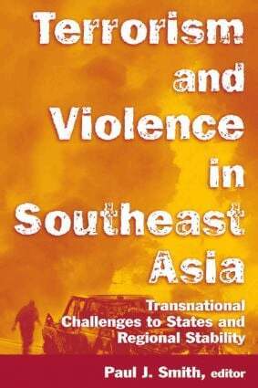 Paul J. Smith - Terrorism and Violence in Southeast Asia, Häftad