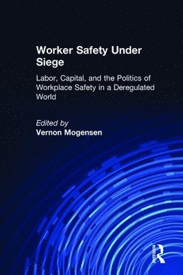 Worker Safety Under Siege 1