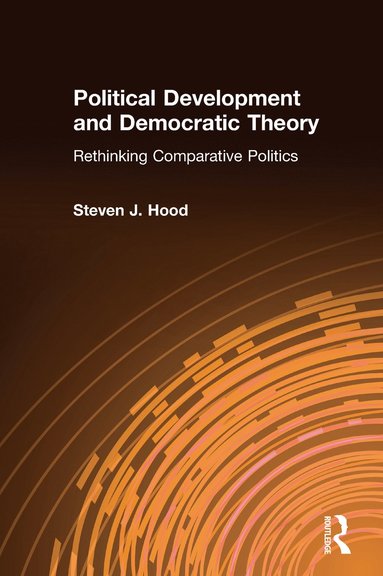 bokomslag Political Development and Democratic Theory