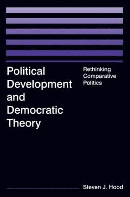 Political Development and Democratic Theory 1