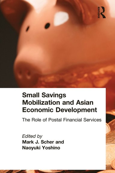 bokomslag Small Savings Mobilization and Asian Economic Development