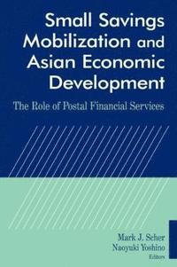 bokomslag Small Savings Mobilization and Asian Economic Development