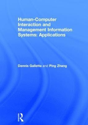 bokomslag Human-Computer Interaction and Management Information Systems: Applications. Advances in Management Information Systems