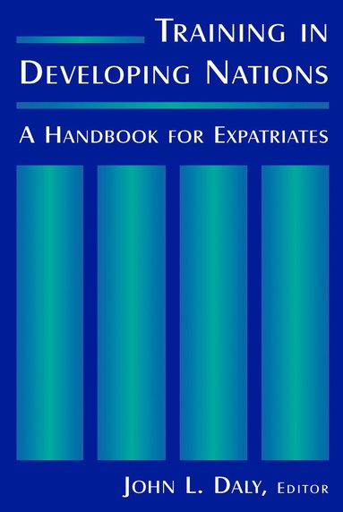 bokomslag Training in Developing Nations: A Handbook for Expatriates