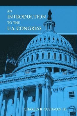 bokomslag An Introduction to the U.S. Congress