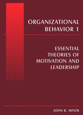 John B. Miner - Organizational Behavior 1, Häftad