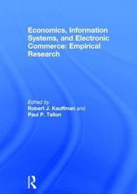 bokomslag Economics, Information Systems, and Electronic Commerce: Empirical Research