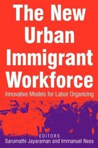 bokomslag The New Urban Immigrant Workforce