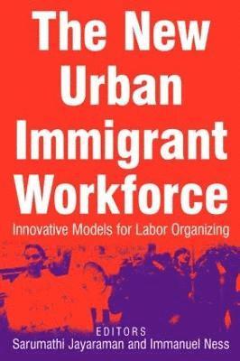 bokomslag The New Urban Immigrant Workforce