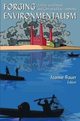 Forging Environmentalism