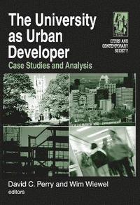 bokomslag The University as Urban Developer: Case Studies and Analysis