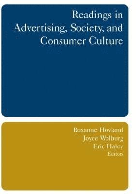bokomslag Readings in Advertising, Society, and Consumer Culture